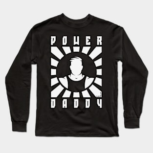 Power Daddy (Dad / Papa / Rays / White) Long Sleeve T-Shirt